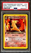 PSA 10 GEM MINT Dark Typhlosion 10/105 HOLO Neo Destiny 1ST EDITION Pokemon Card